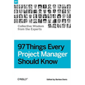 97 Things Every Project Manager Should Know - Paperback