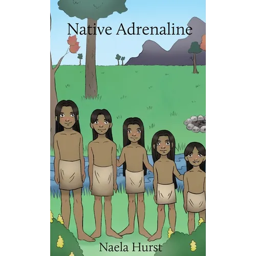 Native Adrenaline - Hardcover