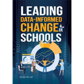Leading Data-Informed Change in Schools - Paperback