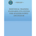 Individual Training Standards (ITS) System for Aviation Supply (OCCFLD) 66