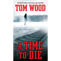 A Time To Die - Mass Market Paperbound
