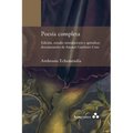 Poesía completa. Edición, estudio introductorio y apéndices documentales de Amauri Gutiérrez Coto - Paperback