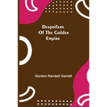 Despoilers Of The Golden Empire - Paperback
