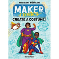 Maker Comics: Create a Costume! - Paperback