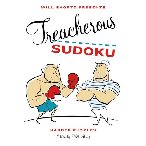 Will Shortz Presents Treacherous Sudoku - Paperback