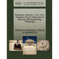 Wangrow (Henry) V. U.S. U.S. Supreme Court Transcript of Record with Supporting Pleadings