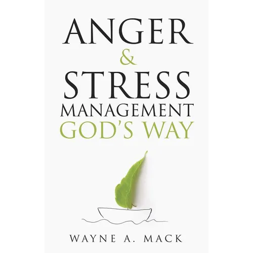 Anger and Stress Management God's Way - Paperback