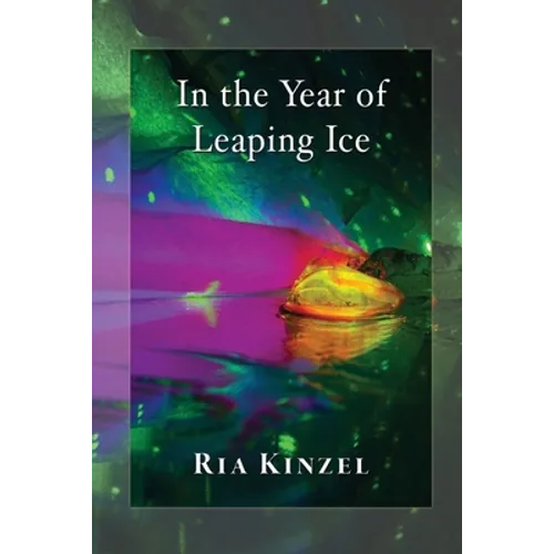 In the Year of Leaping Ice - Paperback