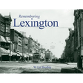 Remembering Lexington - Paperback