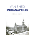 Vanished Indianapolis - Paperback