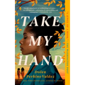Take My Hand - Paperback