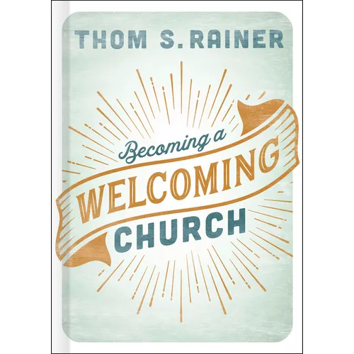 Becoming a Welcoming Church - Hardcover
