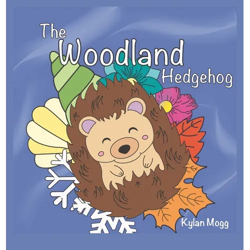The Woodland Hedgehog - Hardcover