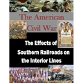 The Effects of Southern Railroads on the Interior Lines