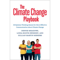 The Climate Change Playbook: 22 Systems Thinking Games for More Effective Communication about Climate Change - Paperback