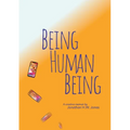 Being Human Being - Paperback