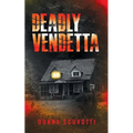 Deadly Vendetta - Paperback
