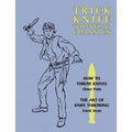 Trick Knife Throwing Classics: How to Throw Knives / The Art of Knife Throwing