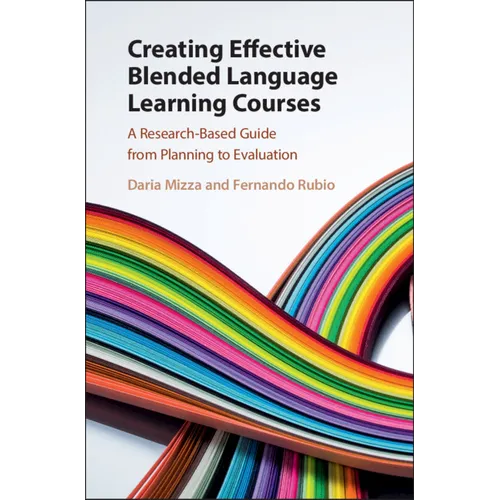 Creating Effective Blended Language Learning Courses - Paperback