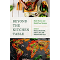 Beyond the Kitchen Table: Black Women and Global Food Systems - Paperback