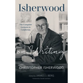 Isherwood on Writing: The Complete Lectures in California - Paperback