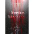 Lingering Innocence - Hardcover