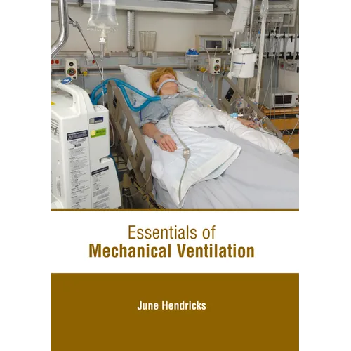 Essentials of Mechanical Ventilation - Hardcover
