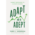 Adapt and Be Adept: Market Responses to Climate Change - Paperback