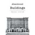 Abandoned Buildings - Paperback