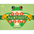 The Rainforest Book - Hardcover