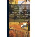 The Blade Annual and History of Cloud County, From its Earliest Settlement to the Present Day