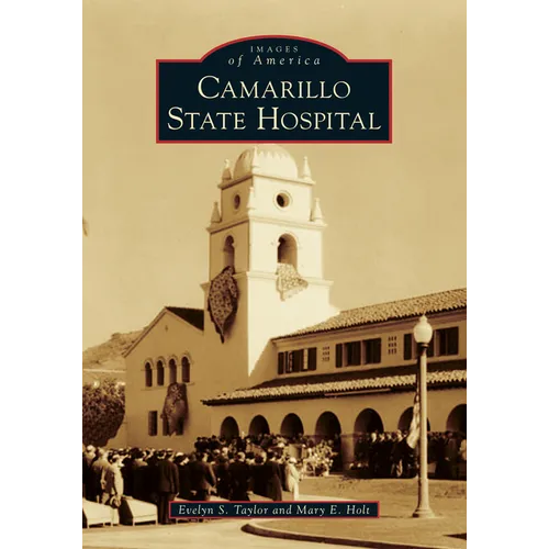 Camarillo State Hospital - Paperback