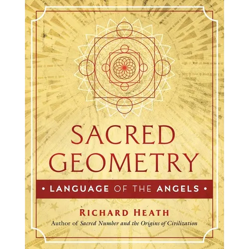 Sacred Geometry: Language of the Angels - Hardcover