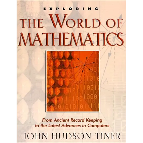 Exploring the World of Mathematics - Paperback