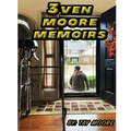 3ven Moore Memoirs - Paperback
