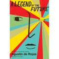 A Legend of the Future - Paperback