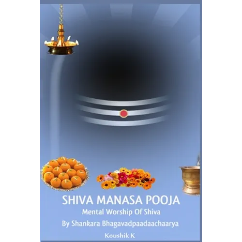 Shiva Manasa Pooja: Mental Worship Of Shiva - Paperback