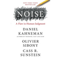 Noise: A Flaw in Human Judgment - Hardcover