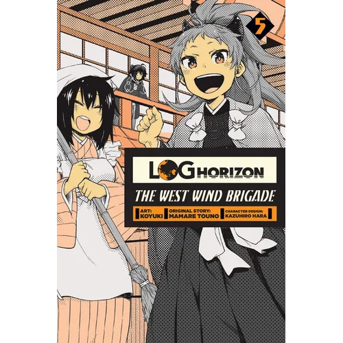 Log Horizon: The West Wind Brigade, Vol. 5 - Paperback