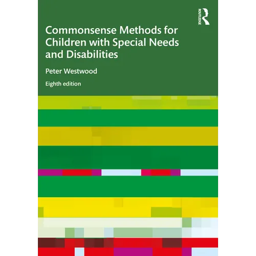 Commonsense Methods for Children with Special Needs and Disabilities - Paperback