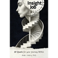 Insight Job: 20 Quests for your Journey Within - Hardcover