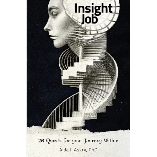 Insight Job: 20 Quests for your Journey Within - Hardcover