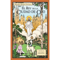 El Rey de la Ciudad de Oro - Paperback