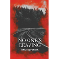 No One's Leaving - Paperback