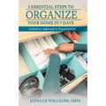 5 Essential Steps to Organize Your Home in 7 Days - Paperback