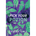 Pick Your Potion - Paperback