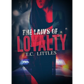 The Laws of Loyalty - Paperback