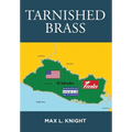 Tarnished Brass - Hardcover