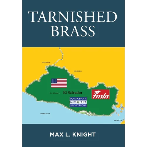 Tarnished Brass - Hardcover