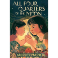 All Four Quarters of the Moon - Paperback